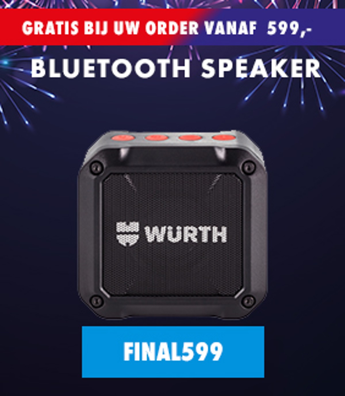 EINDEJAARS KNALLERS Profiteer nog één keer van de leukste Würth